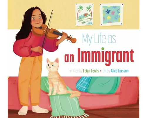 My Life as an Immigrant