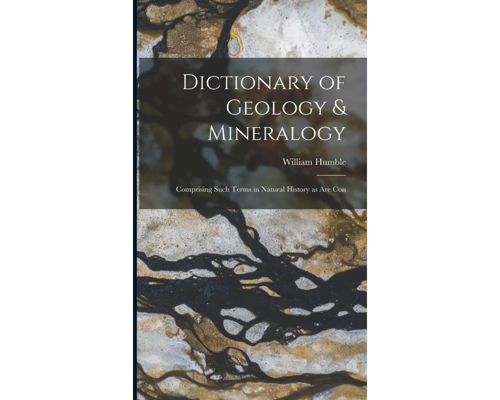 Dictionary of Geology & Mineralogy [microform]