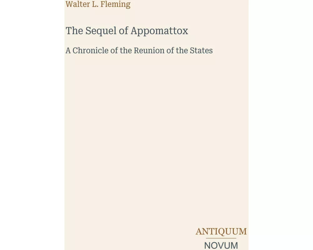 The Sequel of Appomattox