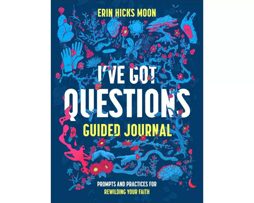 I've Got Questions Guided Journal