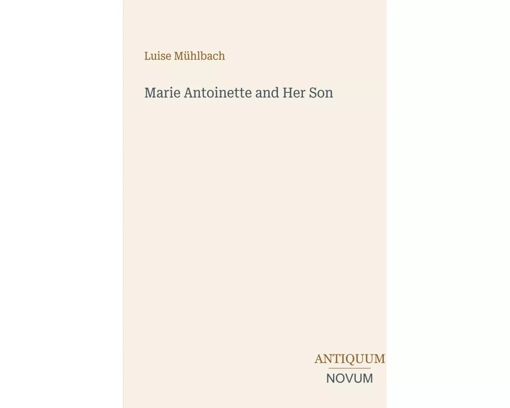 Marie Antoinette and Her Son