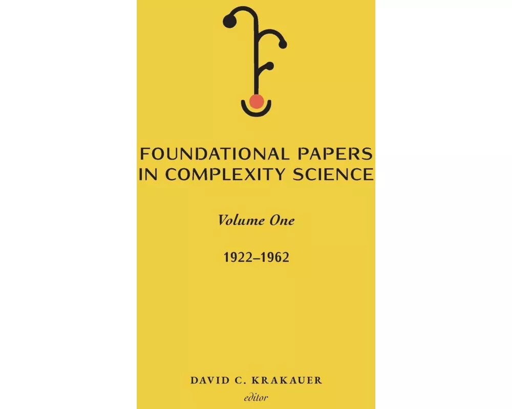 Foundational Papers in Complexity Science