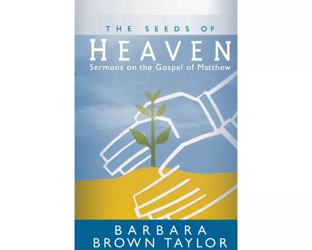 The Seeds of Heaven
