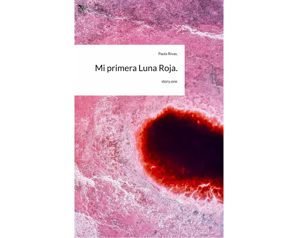 Mi primera Luna Roja.. by story.one