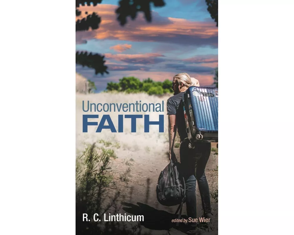 Unconventional Faith