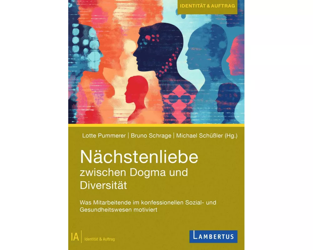 Nächstenliebe zwischen Dogma und Diversität