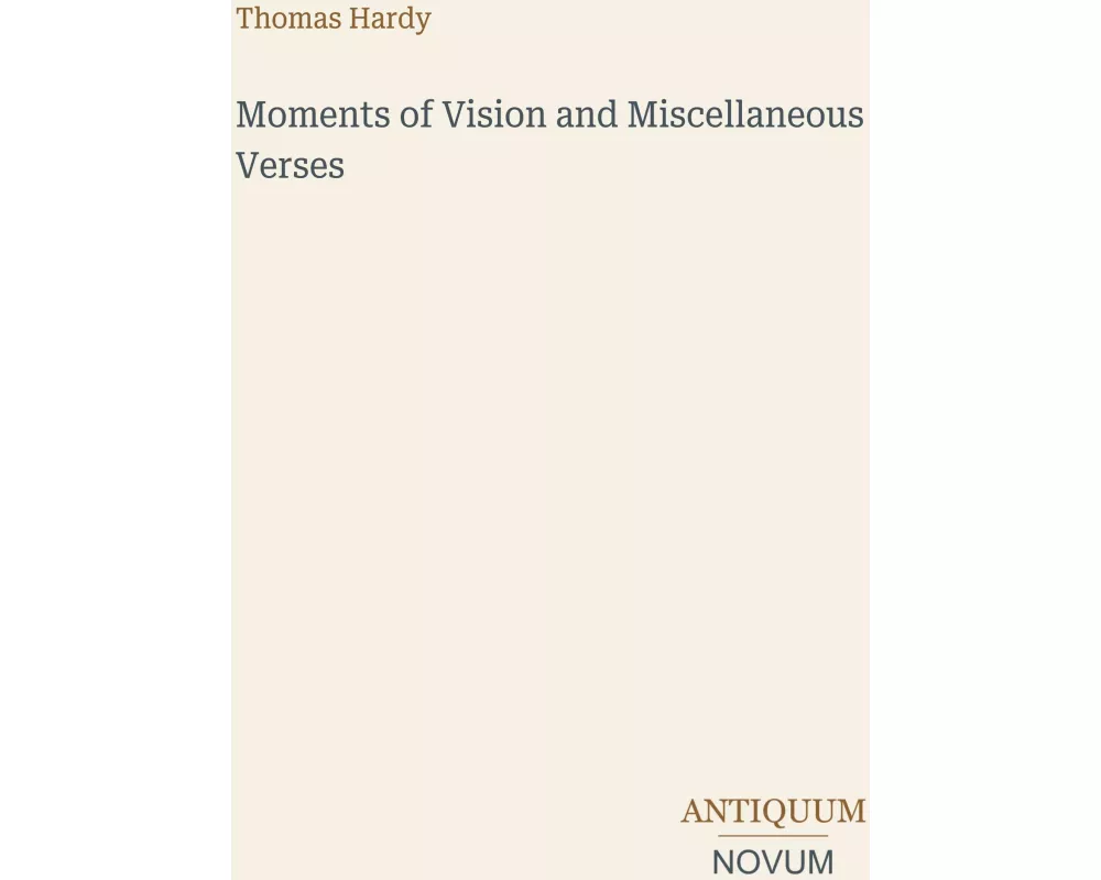Moments of Vision and Miscellaneous Verses
