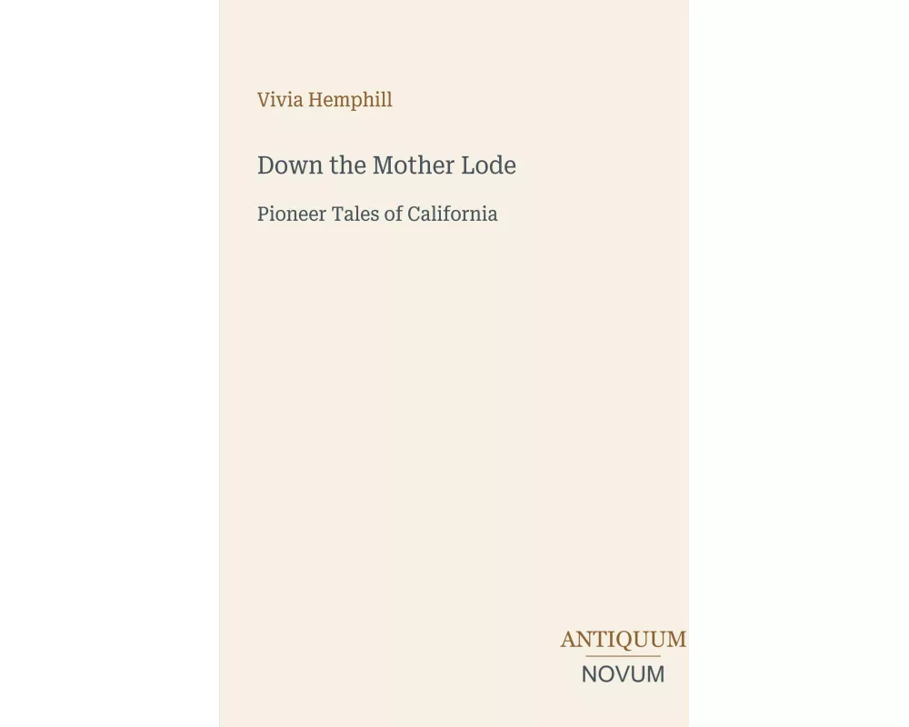 Down the Mother Lode