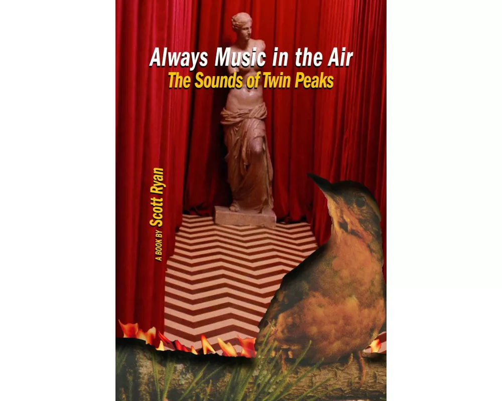 Always Music in the Air the Sounds of Twin Peaks