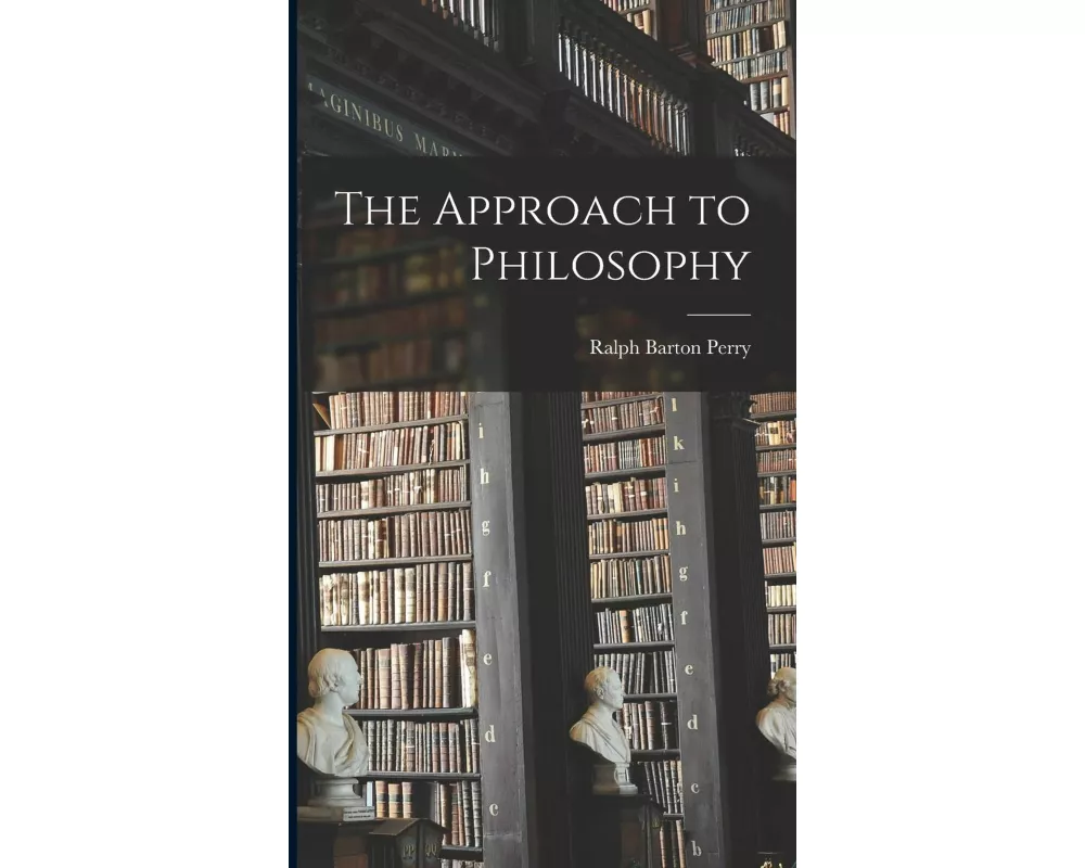 The Approach to Philosophy