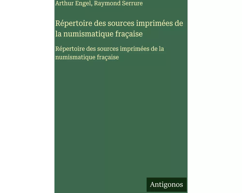 Répertoire des sources imprimées de la numismatique fraçaise