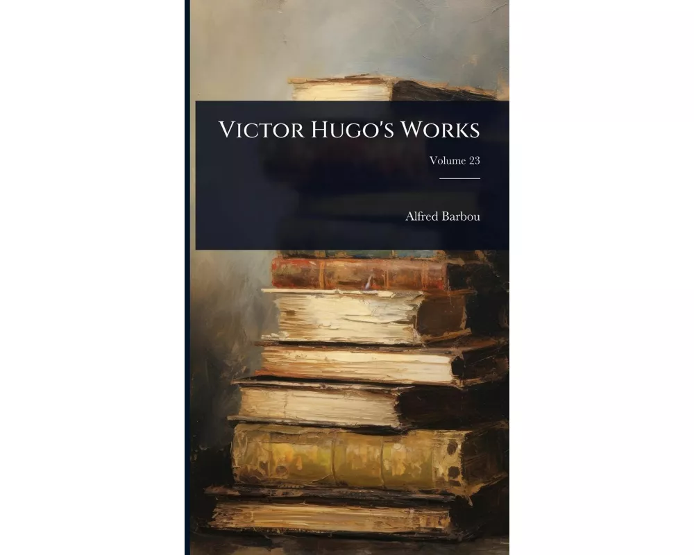 Victor Hugo's Works