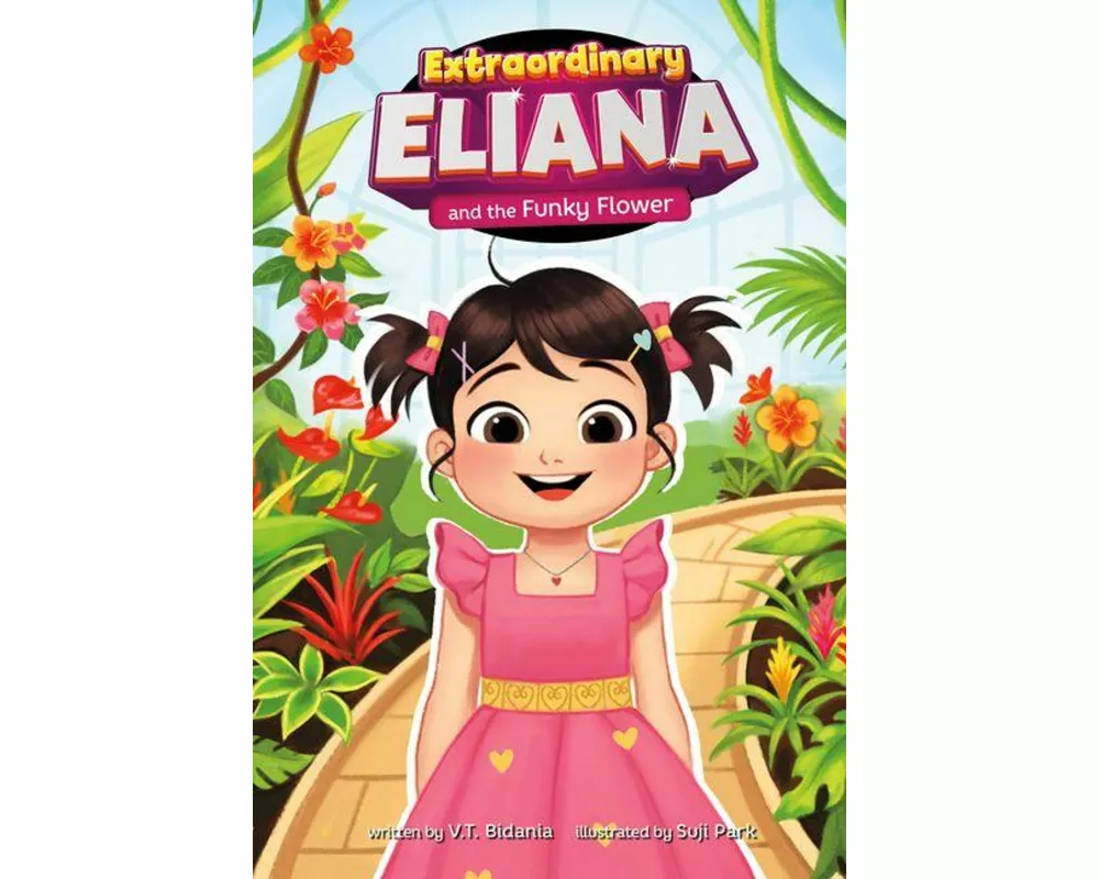 Extraordinary Eliana and the Funky Flower