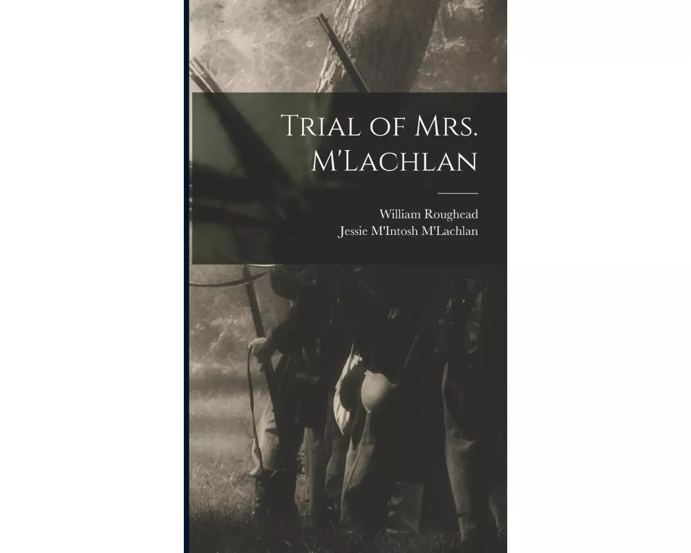 Trial of Mrs. M'Lachlan