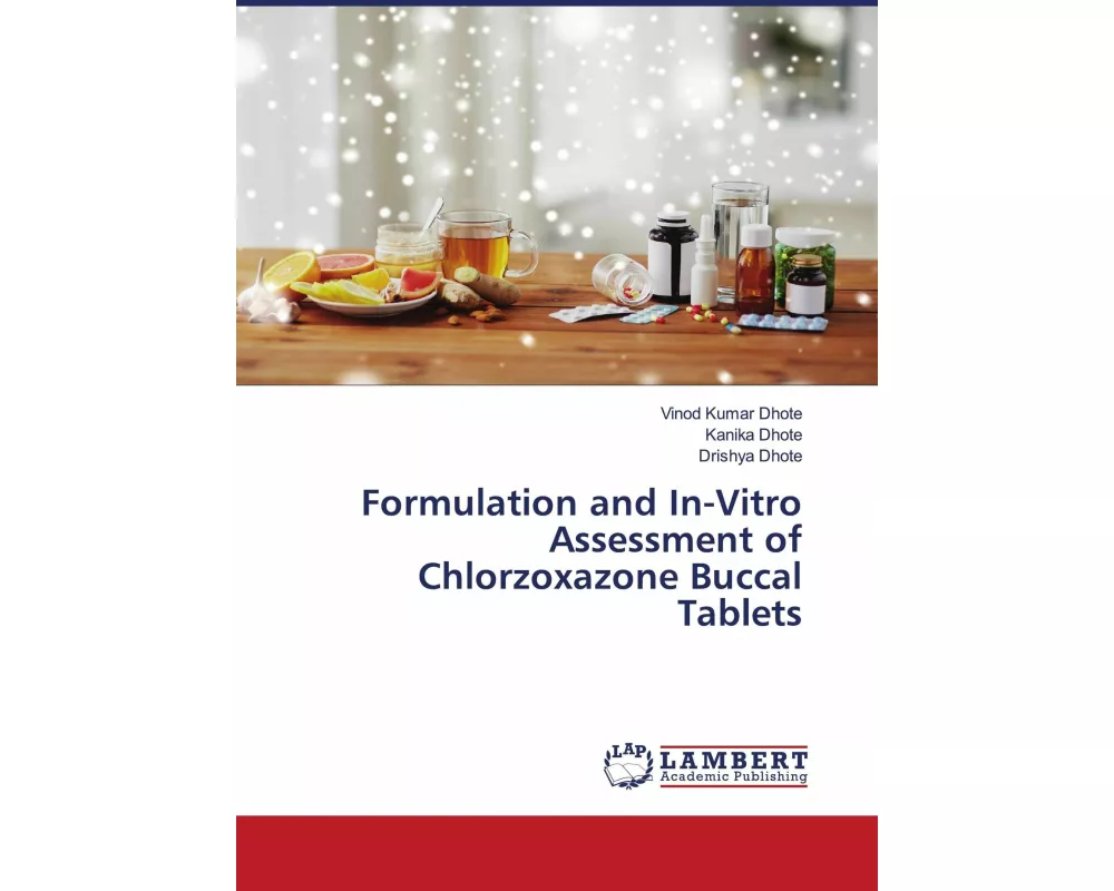 Formulation and In-Vitro Assessment of Chlorzoxazone Buccal Tablets