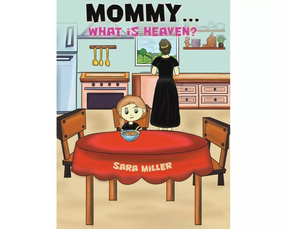 Mommy...What is Heaven?