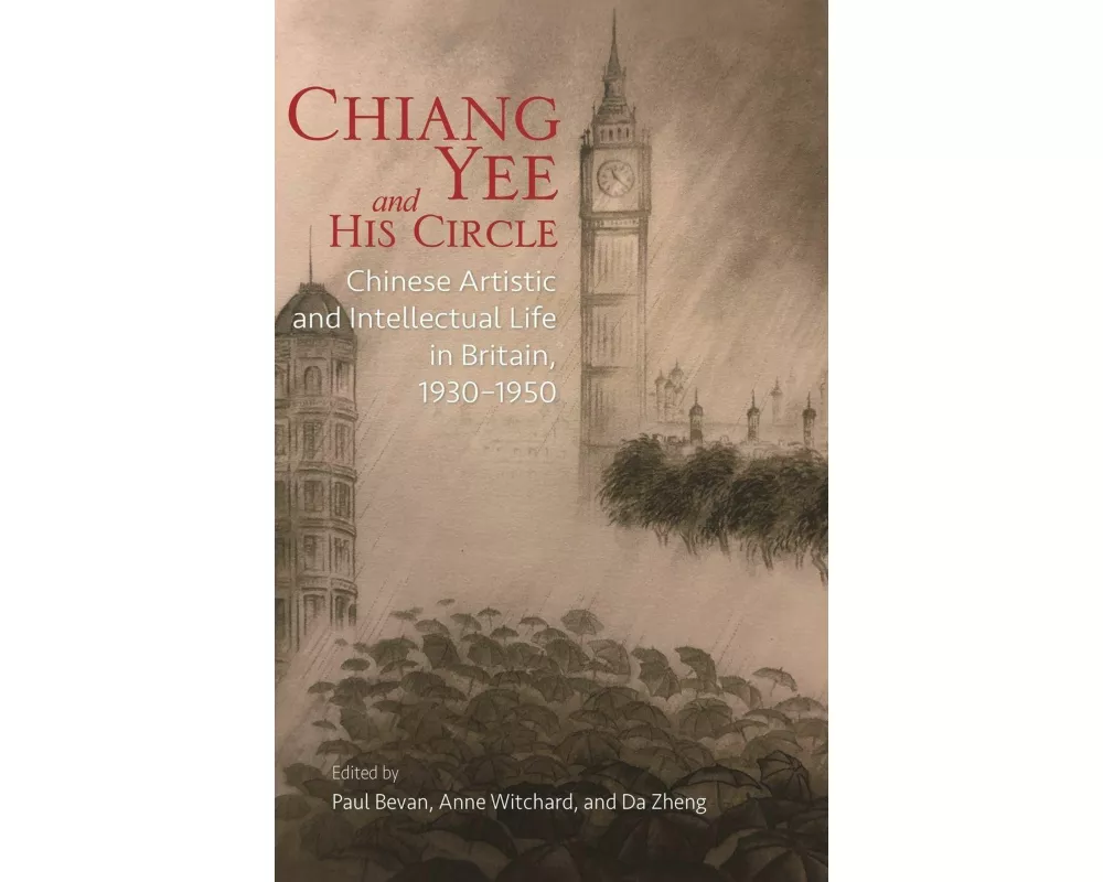 Chiang Yee and His Circle