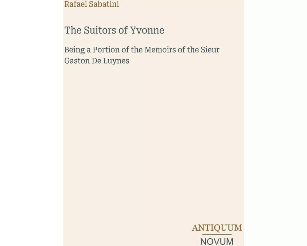 The Suitors of Yvonne