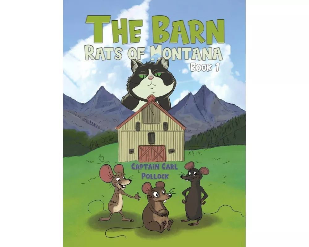The Barn Rats of Montana - Book 1