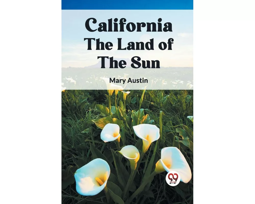 California The Land Of The Sun