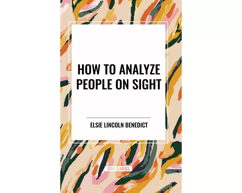 How to Analyze People on Sight