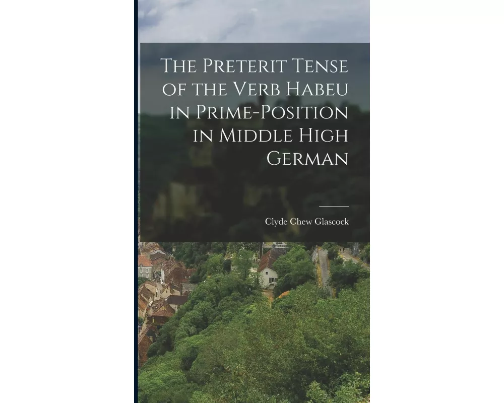 The Preterit Tense of the Verb Habeu in Prime-position in Middle High German