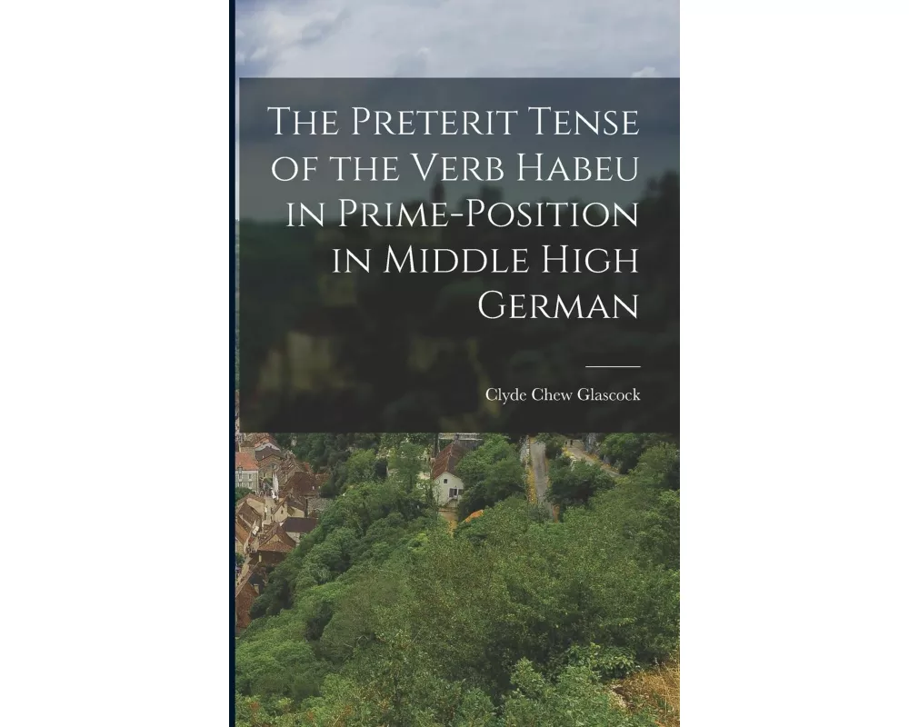The Preterit Tense of the Verb Habeu in Prime-position in Middle High German