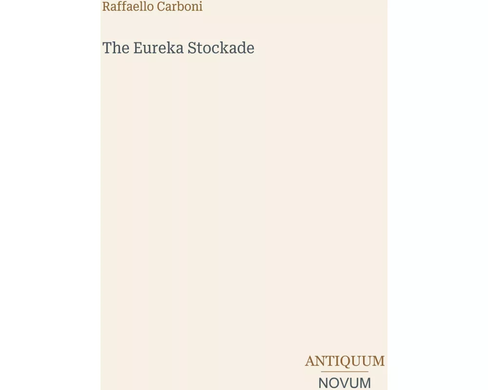 The Eureka Stockade