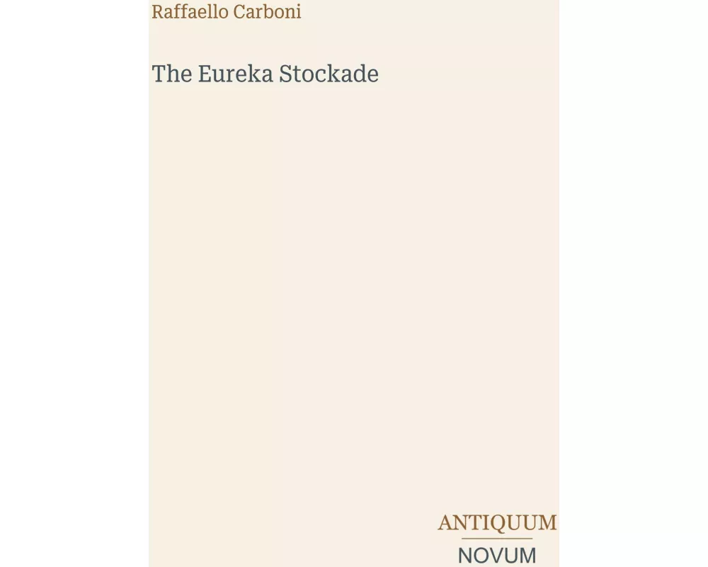 The Eureka Stockade