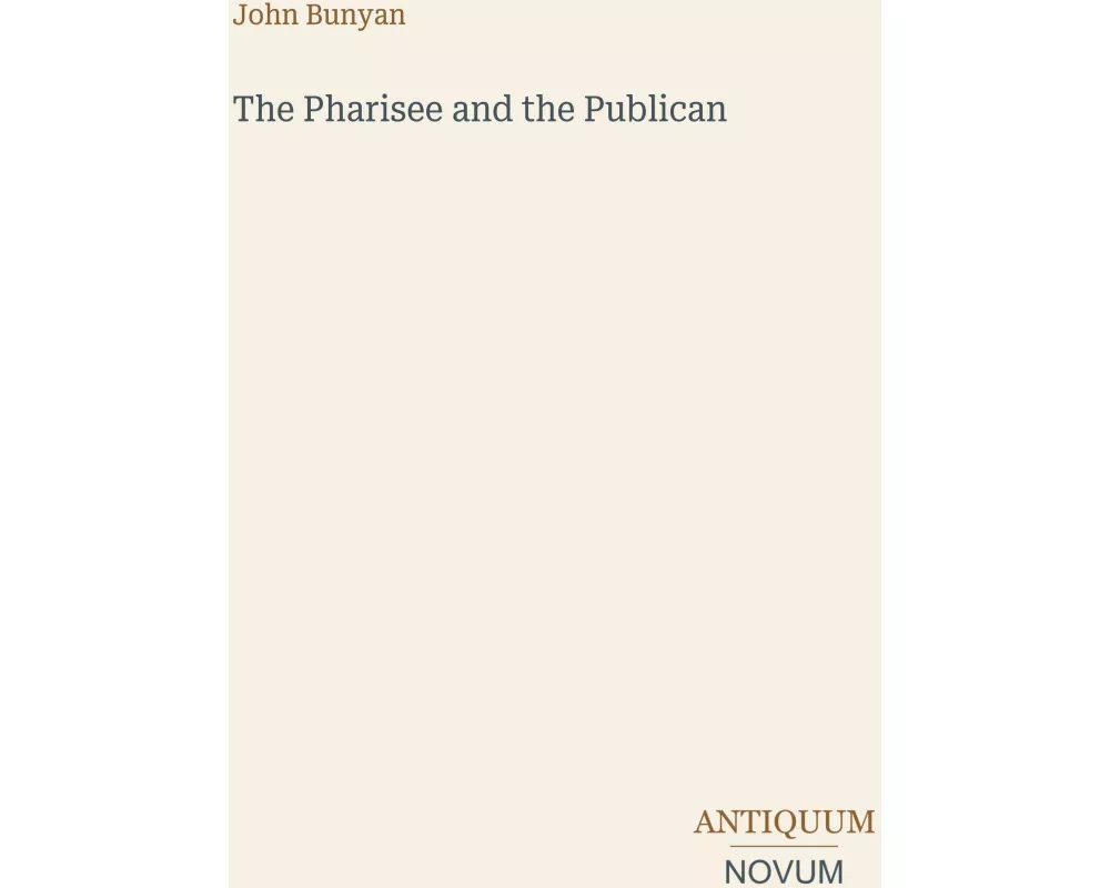 The Pharisee and the Publican