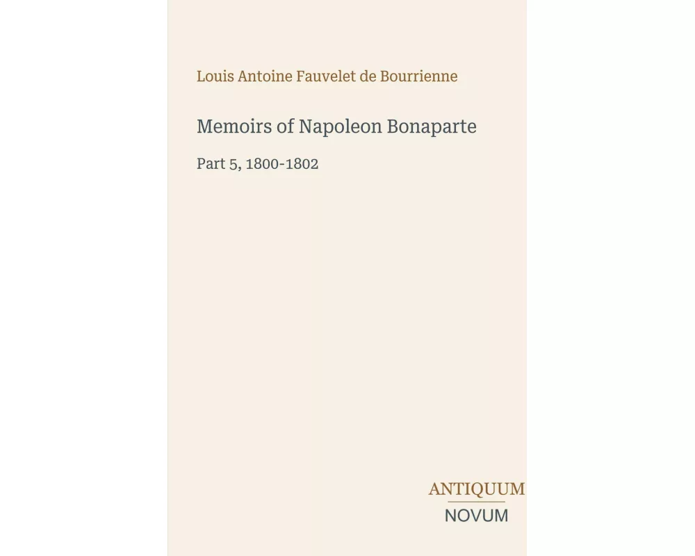 Memoirs of Napoleon Bonaparte