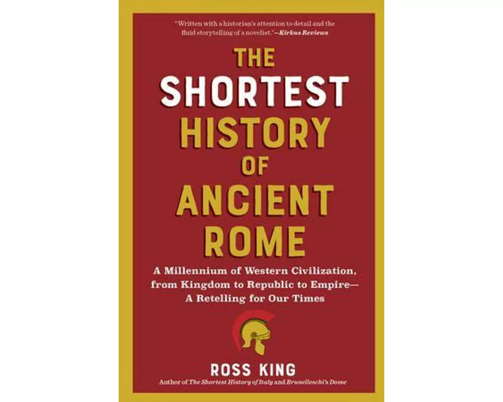 The Shortest History of Ancient Rome