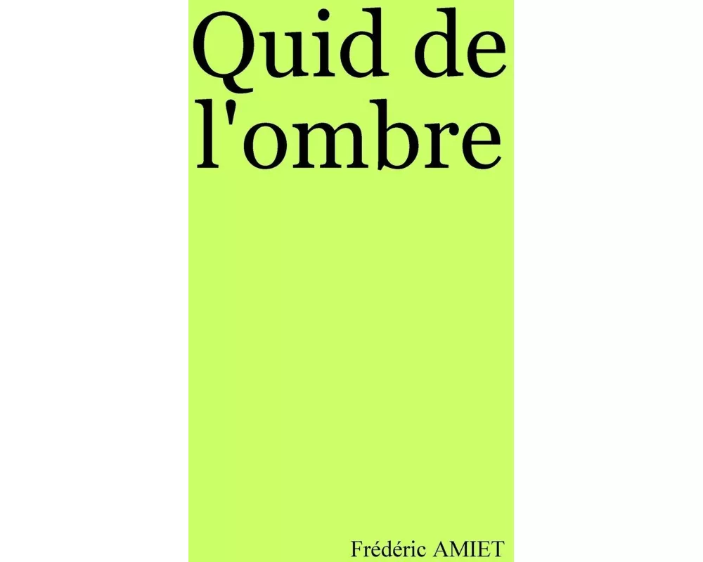 Quid de l'ombre