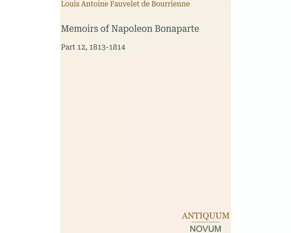 Memoirs of Napoleon Bonaparte