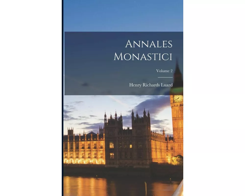Annales Monastici; Volume 2