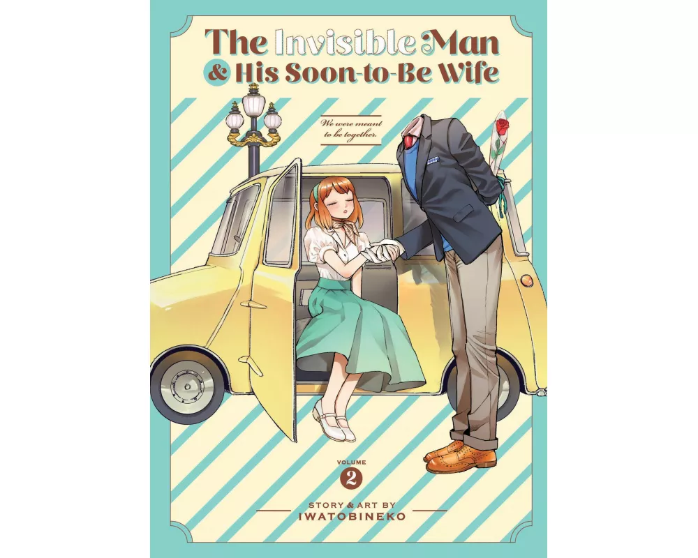 The Invisible Man and His Soon-To-Be Wife Vol. 2