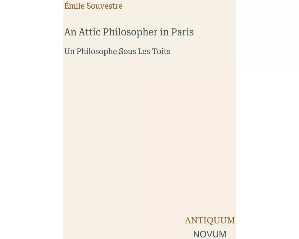 An Attic Philosopher in Paris