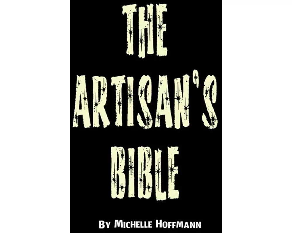 The Artisan's Bible