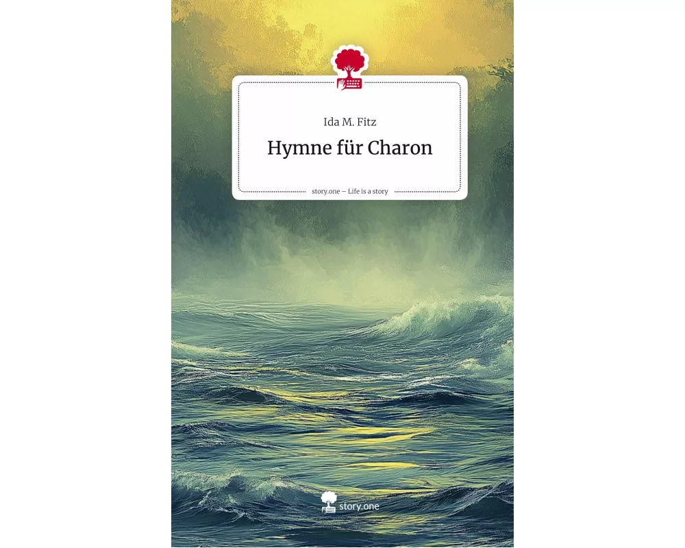 Hymne für Charon. Life is a Story - story.one
