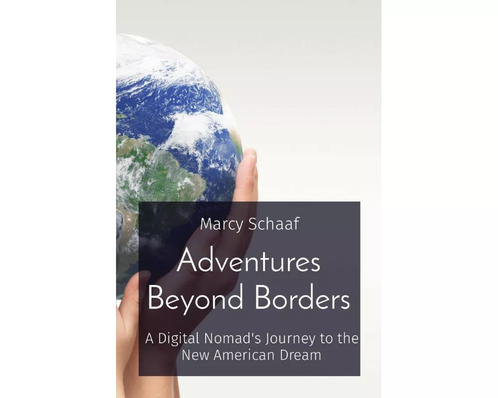 Adventures Beyond Borders