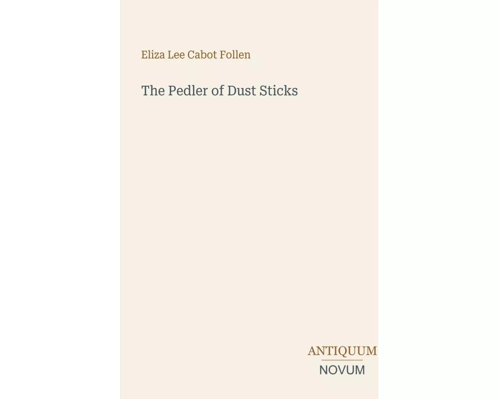 The Pedler of Dust Sticks