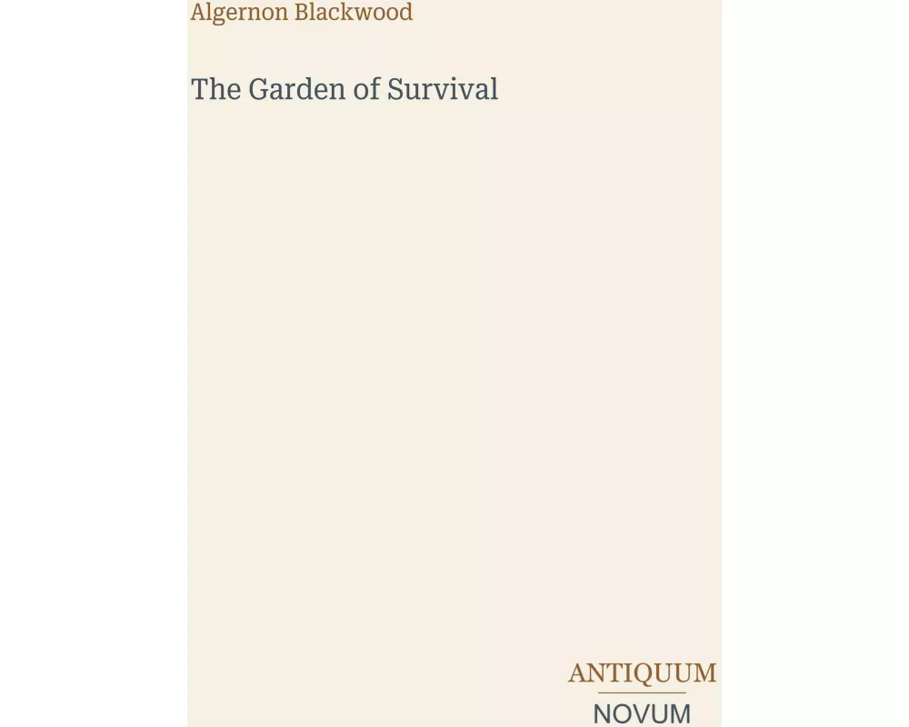 The Garden of Survival