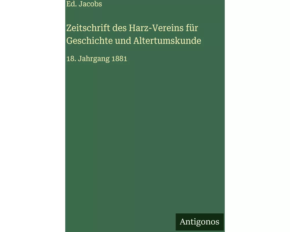 Zeitschrift des Harz-Vereins für Geschichte und Altertumskunde