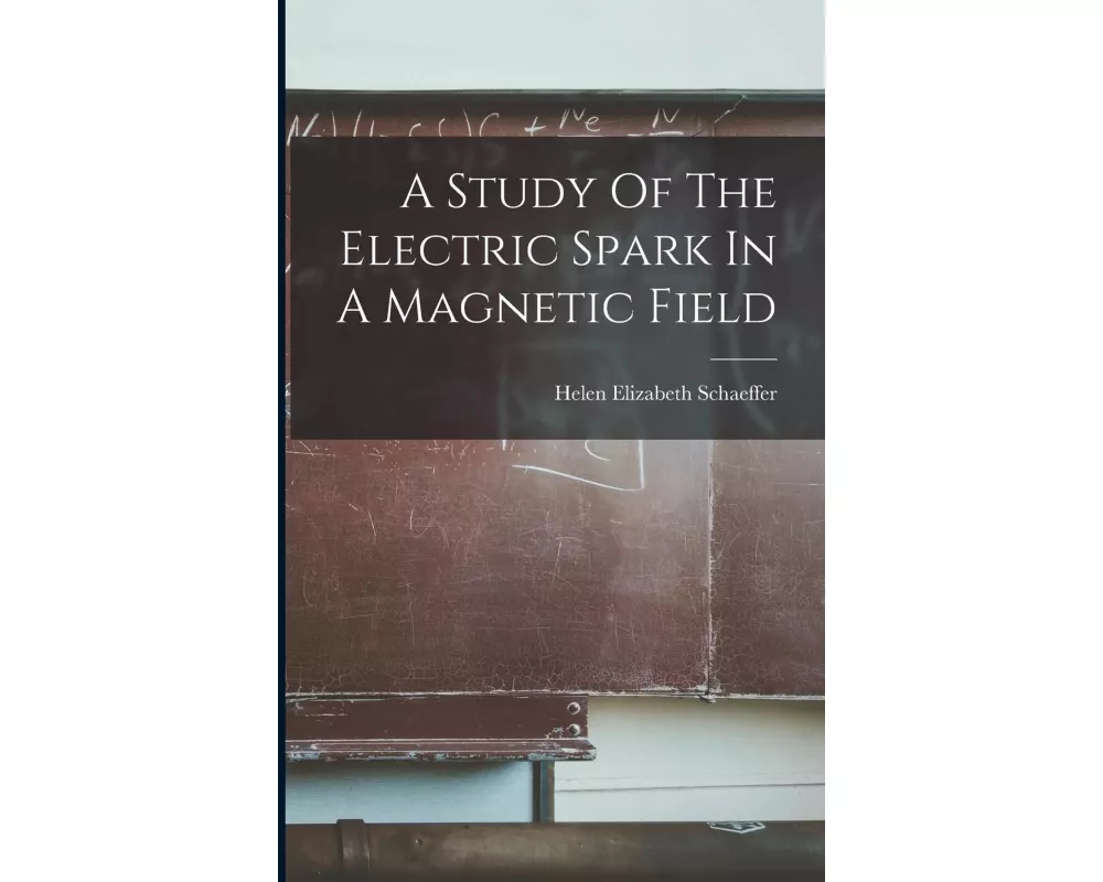 A Study Of The Electric Spark In A Magnetic Field