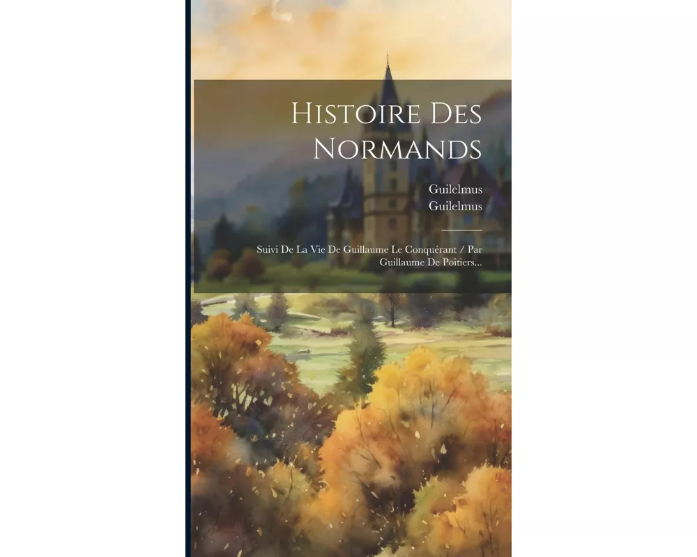 Histoire Des Normands