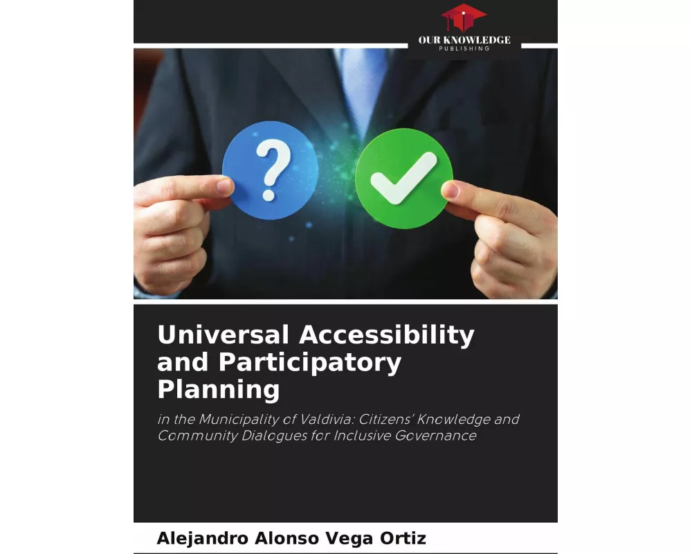 Universal Accessibility and Participatory Planning