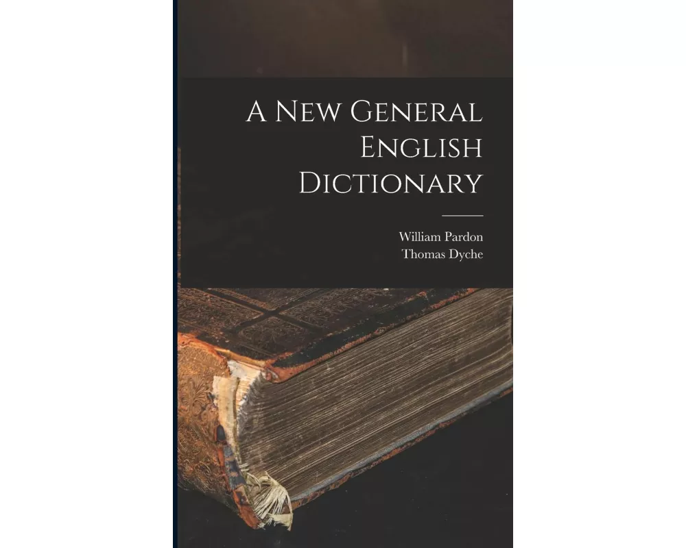 A New General English Dictionary