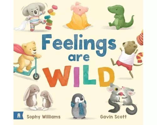 Feelings Are Wild