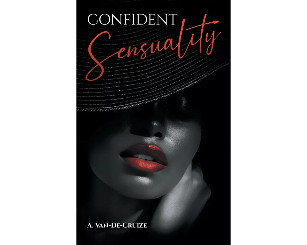 CONFIDENT Sensuality
