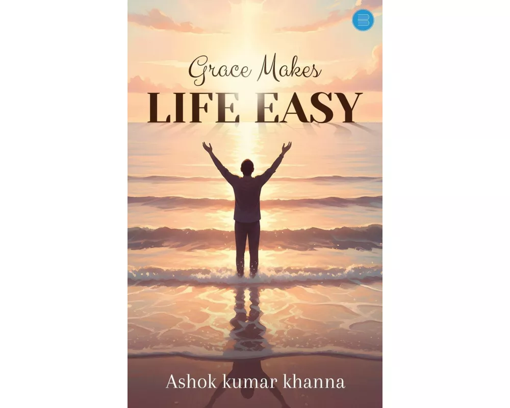 Grace Makes Life Easy